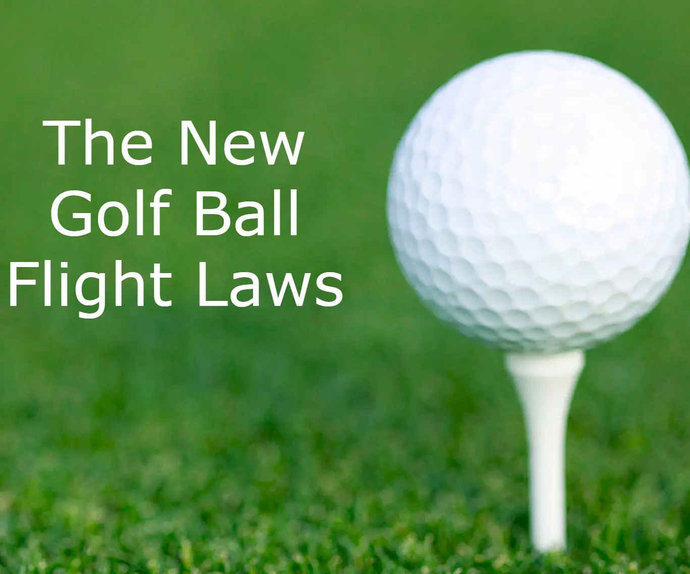 Golf Ball Flight Laws